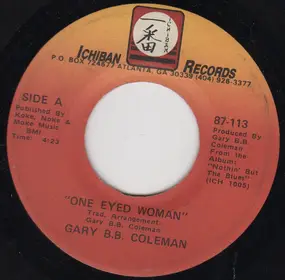Gary B.B. Coleman - One Eyed Woman