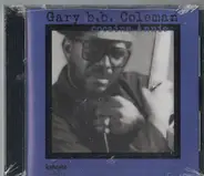 Gary B.B. Coleman - Cocaine Annie
