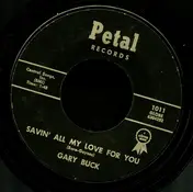 Gary Buck - Happy To Be Unhappy / Savin' All My Love For You