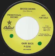 Gary Buck - Mister Brown