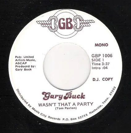 Gary Buck - Wasn't That A Party
