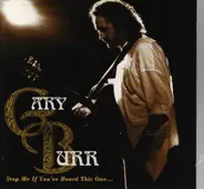 Gary Burr - Stop Me If You've Heard This One...