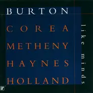 Gary Burton • Chick Corea • Pat Metheny • Roy Haynes • Dave Holland - Like Minds