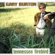 CD - Gary Burton - Tennessee Firebird
