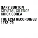 CD-Box - Gary Burton / Chick Corea - Crystal Silence: The ECM Recordings 1972-79 - Still Sealed