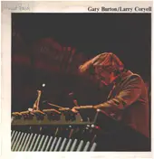 Gary Burton - Gary Burton / Larry Coryell