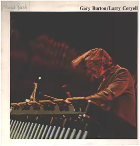 Gary Burton - Gary Burton / Larry Coryell