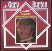 The Gary Burton Quartet - The Gary Burton Quartet - Larry Coryell - Roy Haynes - Bob Moses - Steve Swallow