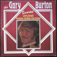 Gary Burton Quartet - The Gary Burton Quartet - Larry Coryell - Roy Haynes - Bob Moses - Steve Swallow