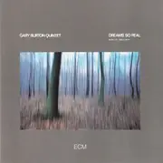 CD - Gary Burton Quintet - Dreams So Real