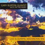 Gary Burton Quintet - Live In Olympia, Washington 1976