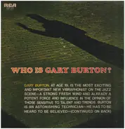 Gary Burton - Who Is Gary Burton?