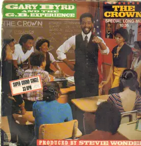 Gary Byrd & The G.B. Experience - The Crown