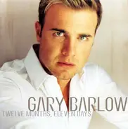 Gary Barlow - Twelve Months, Eleven Days