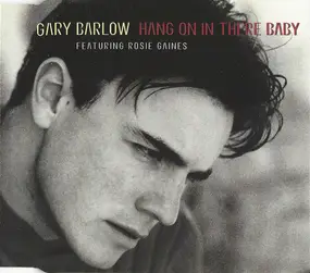 Gary Barlow - Hang On In There Baby