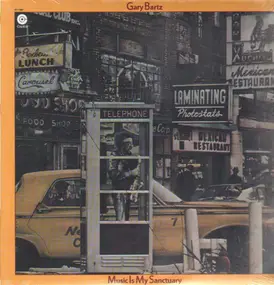 Gary Bartz - Music Is My Sanctuary