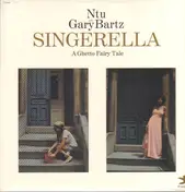 The Gary Bartz NTU Troop - Singerella A Ghetto Fairy Tale