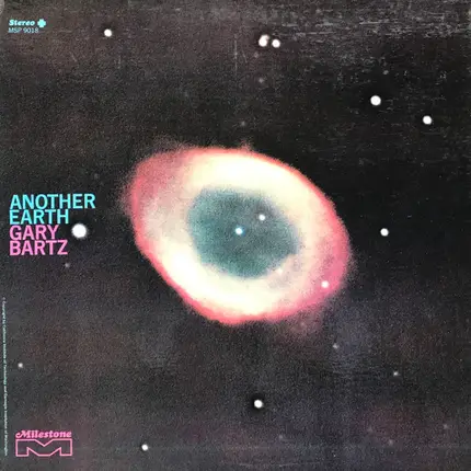 Gary Bartz - Another Earth