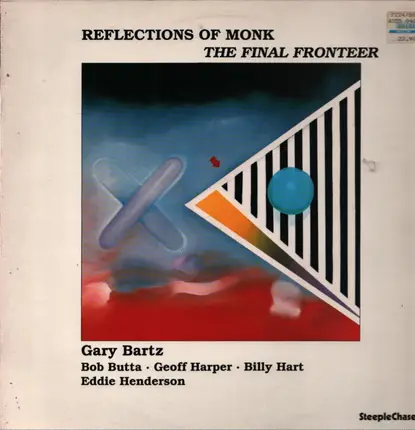 Gary Bartz - Reflections On Monk - The Final Fronteer