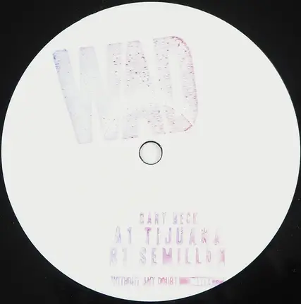 Gary Beck - Tijuana / Semillon