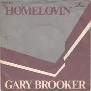 7inch Vinyl Single - Gary Brooker - Homelovin'