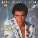 12'' - Gary Brown - The Night Time