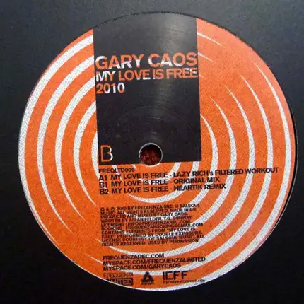 Gary Caos - My Love is Free 2010