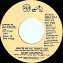 7inch Vinyl Single - Gary Chapman - When We're Together