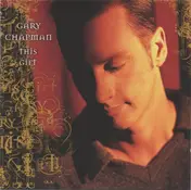 Gary Chapman - This Gift