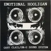 CD - Gary Clail & On-U Sound System - Emotional Hooligan
