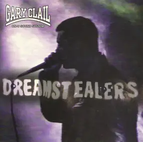 Gary Clail & On-U Sound System - Dreamstealers