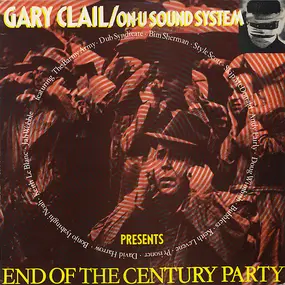 Gary Clail - End of the Century Party