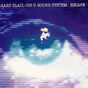 Gary Clail - Escape