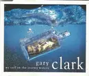 CD Single - Gary Clark - We Sail On Stormy Waters