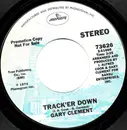 7inch Vinyl Single - Gary Clement - When Is A Friend A Friend / Track'er Down - Promo