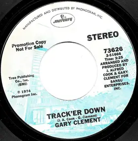 Gary Clement - When Is A Friend A Friend / Track'er Down