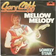 Gary Cliff - Mellow Melody / Lonely Star