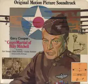 Gary Cooper - The Court-Martial Of Billy Mitchell - Original Motion Picture Soundtrack