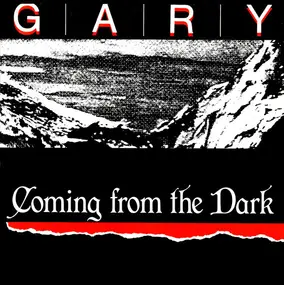 Gary - Coming From The Dark