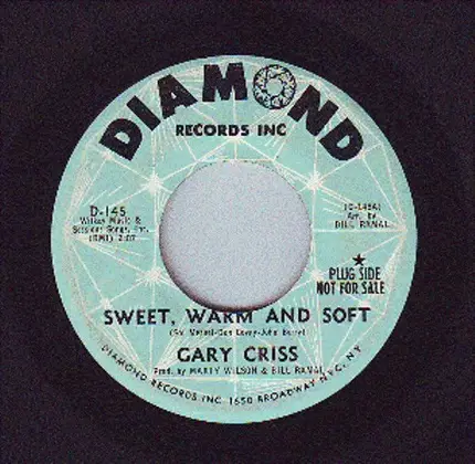 Gary Criss - Sweet, Warm And Soft