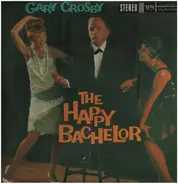 Gary Crosby - The Happy Bachelor