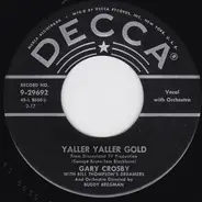 Gary Crosby - Yaller Yaller Gold