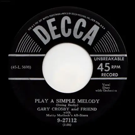 Gary Crosby And Friend Of Gary Crosby With Matty Matlock's All Stars - Play A Simple Melody