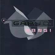 CD - Gary D. - Bang!