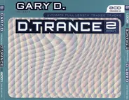 Gary D. - D.Trance 2/2001