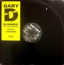 12inch Vinyl Single - Gary D. - Slammin' (Cut The Midrange) - Company sleeve.