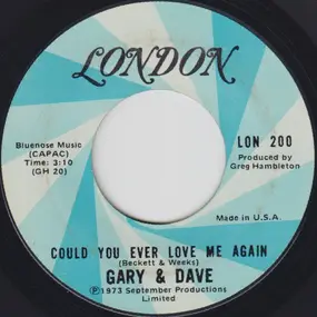 Gary - Could You Ever Love Me Again