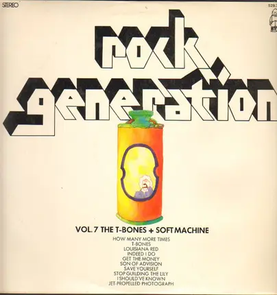 Gary Farr & The T-Bones + Soft Machine - Rock Generation Volume 7 - Gary Farr & The T-Bones + The Original Soft Machine