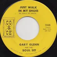 Gary Glenn And The Jeweltones - Just Walk In My Shoes