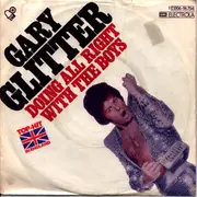 7inch Vinyl Single - Gary Glitter - Doing All Right With The Boys/Good For No Good